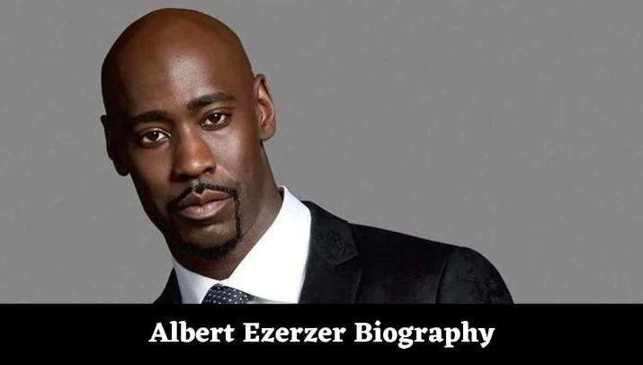 Biography of Albert Ezerzer