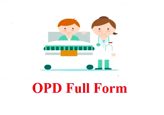 OPD Full Form – Meaning &  Definition